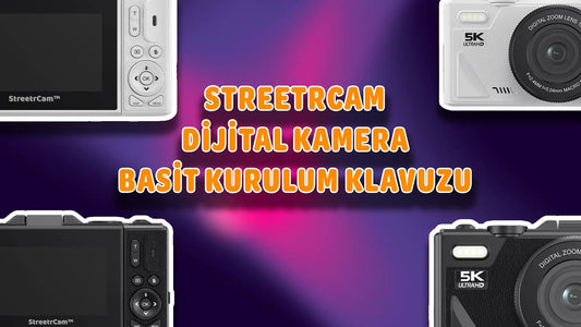 Streetrcam Dijital Kamerası - Basit Kullanım Klavuzu - StreetrCam